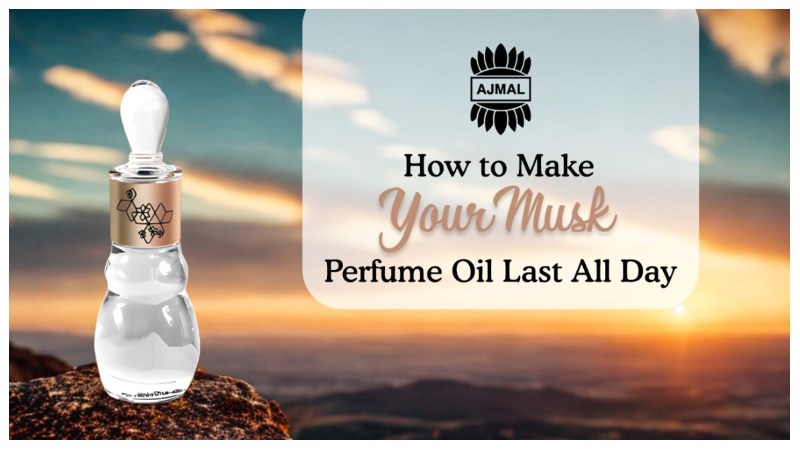 How to Make Your Musk Perfume Oil Last All Day?